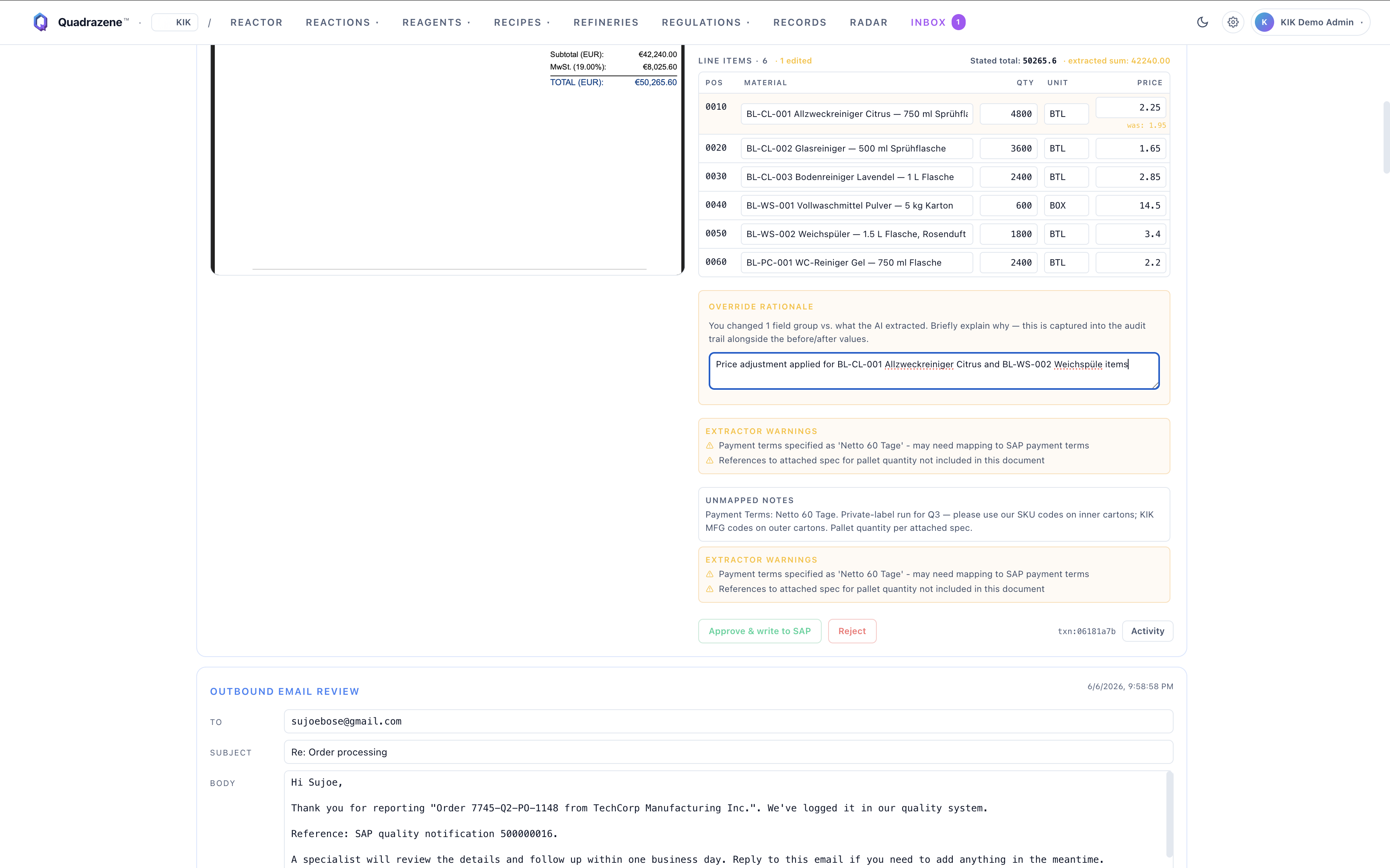 Override Rationale required — deviation captured into the audit chain.